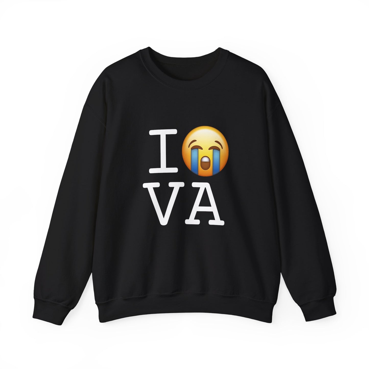 "I Cry About Virginia" Sweatshirt