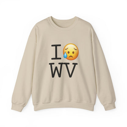 "I'm Sad About West Virginia" Sweatshirt