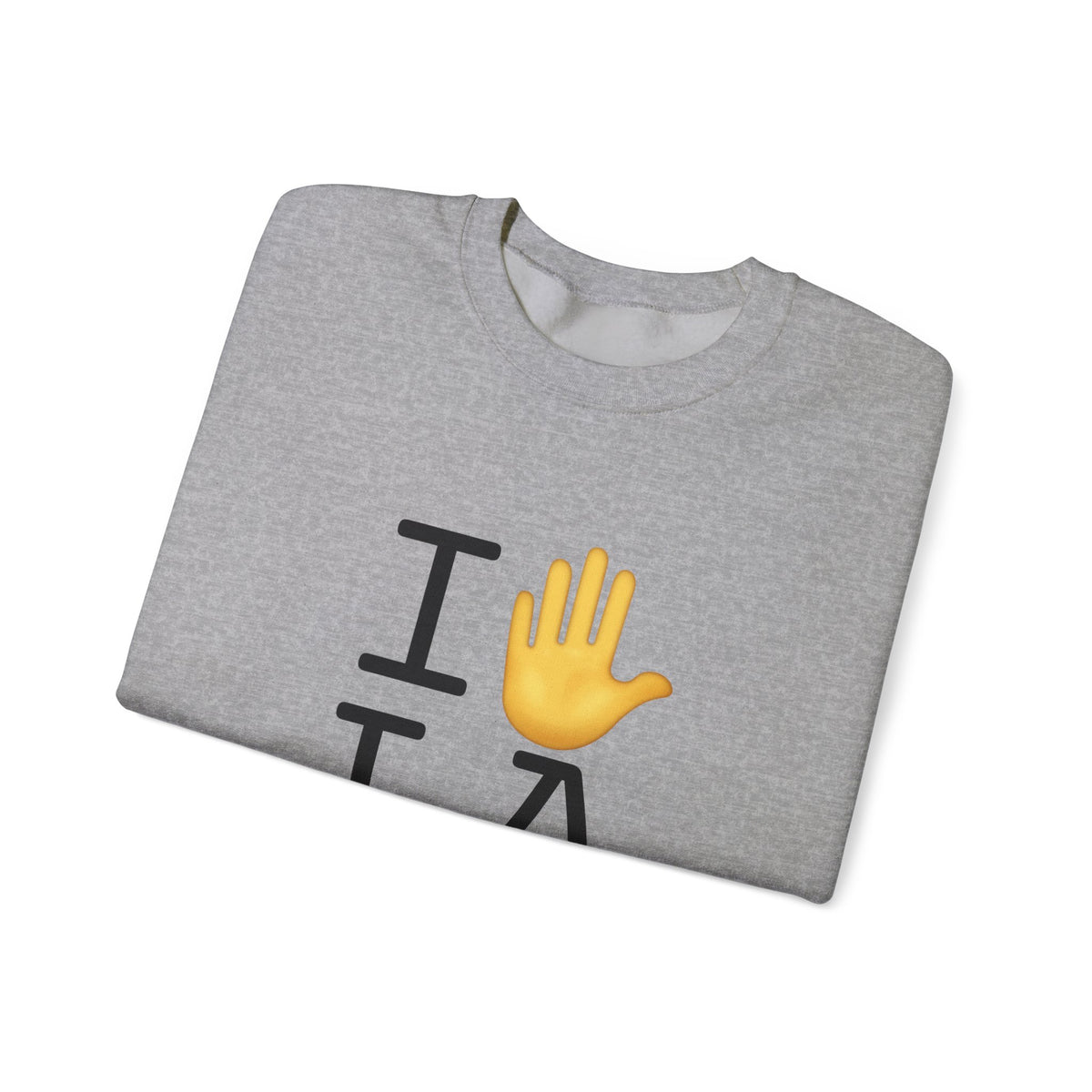 "I Stop (Raised Hand) Louisiana" Sweatshirt