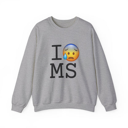 "I'm Anxiously Sweating in Mississippi" Sweatshirt