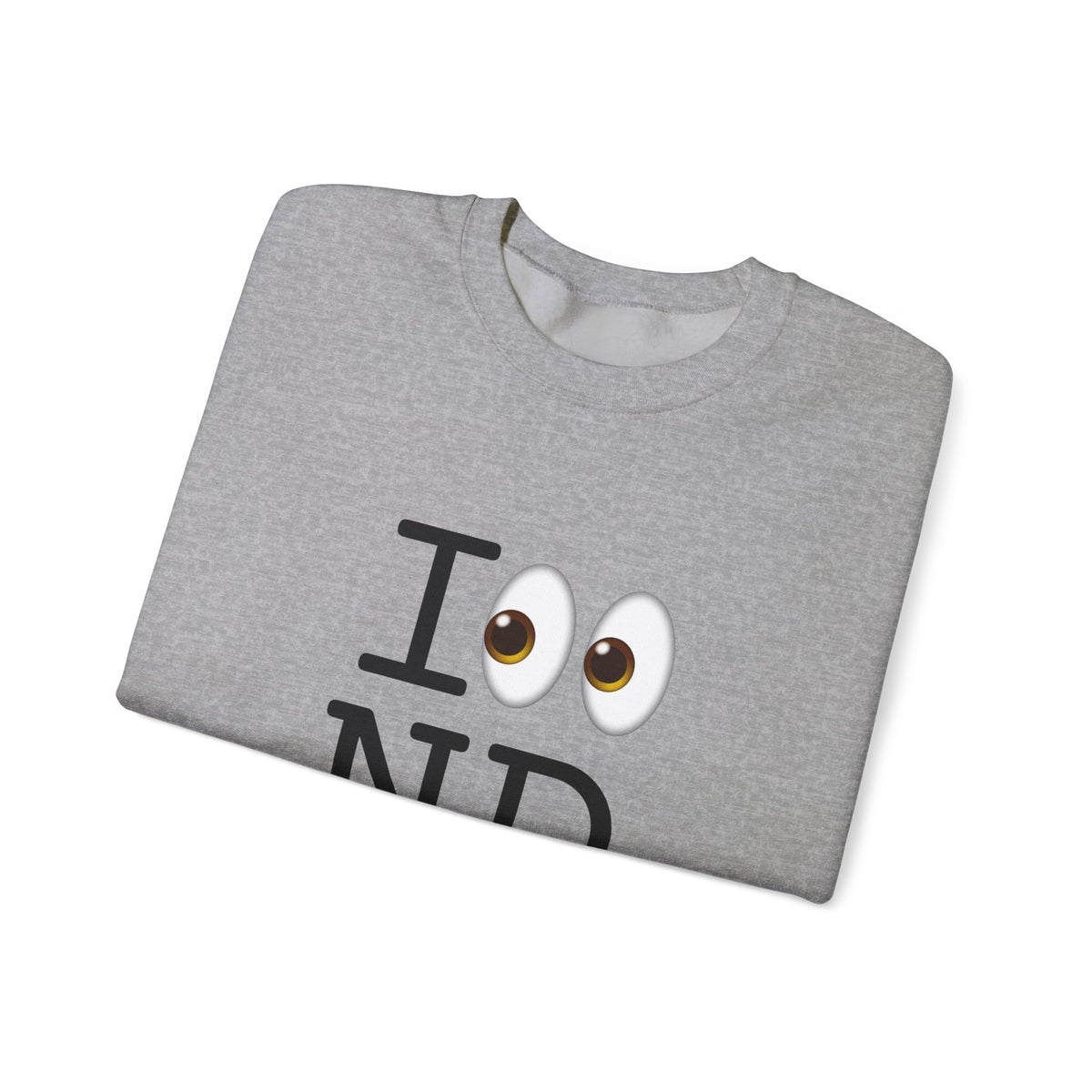"I Look at North Dakota" Sweatshirt