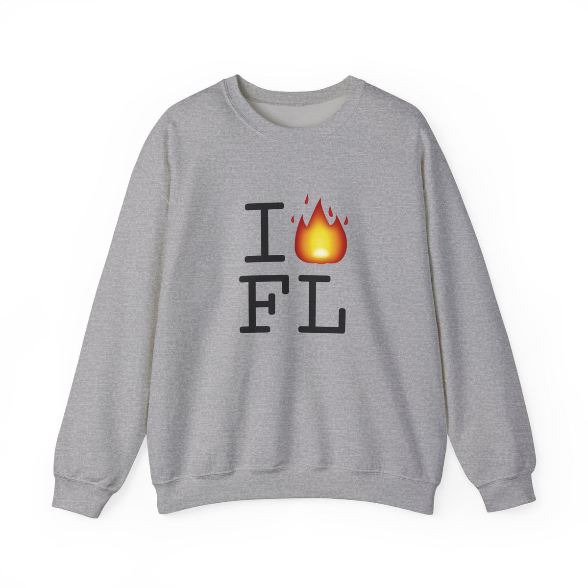 "I've got Fire for Florida" Sweatshirt