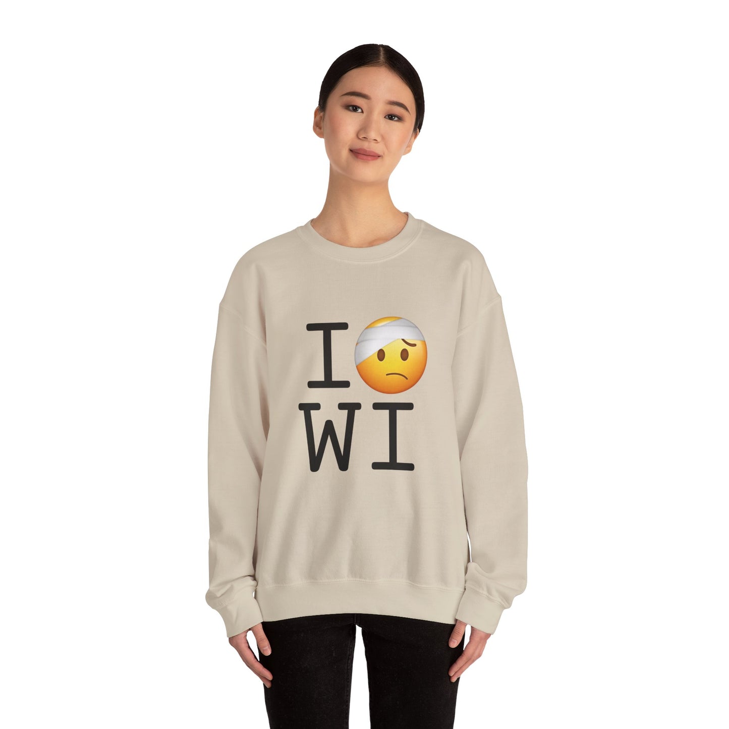 "I'm Hurt in Wisconsin" Sweatshirt