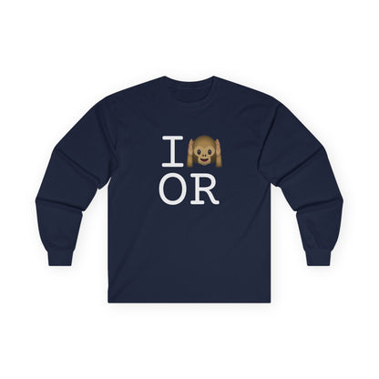"I Don't Hear Oregon" Long Sleeve Shirt