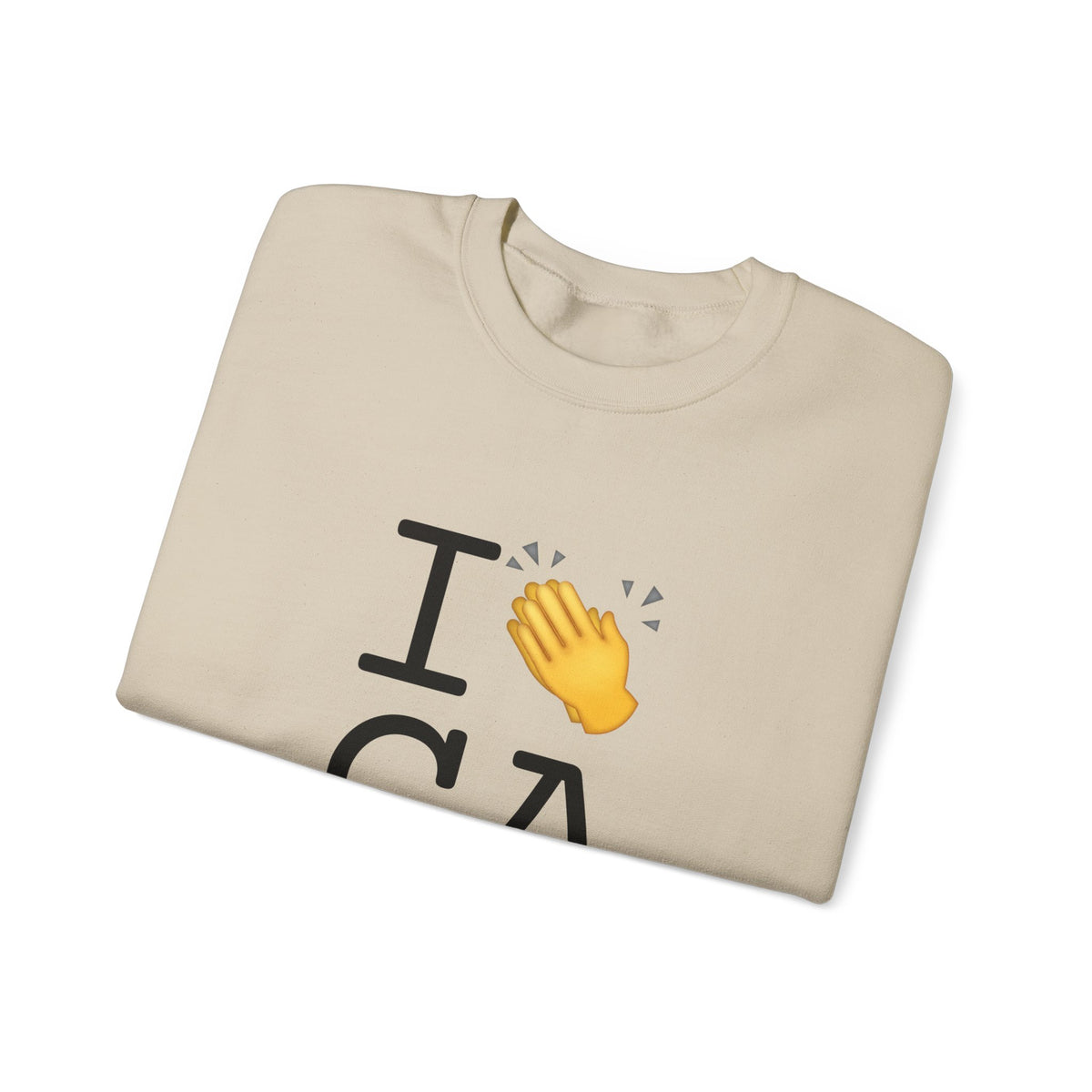 "I Applaud California" Sweatshirt