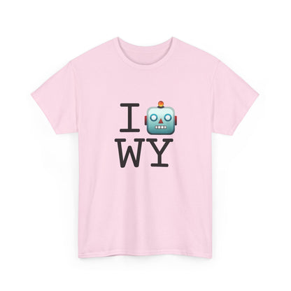 "I'm a Robot in Wyoming" Tee