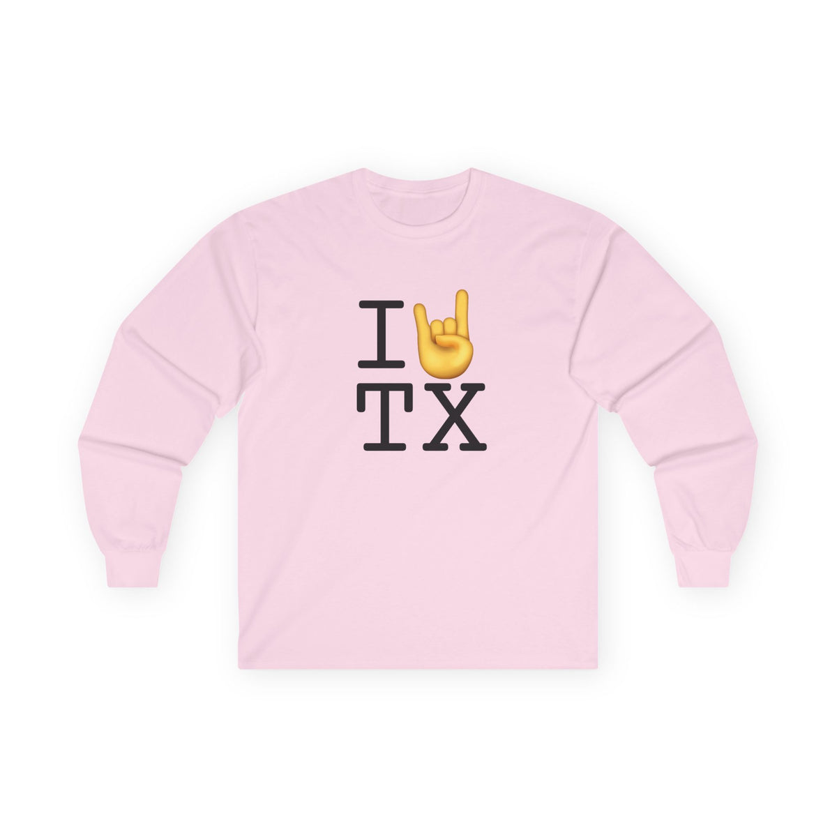 "I Rock On with Texas" Long Sleeve Shirt