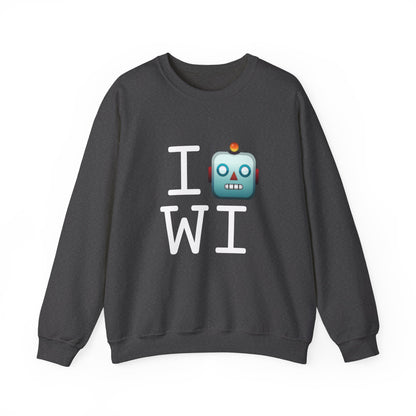 "I'm a Robot in Wisconsin" Sweatshirt