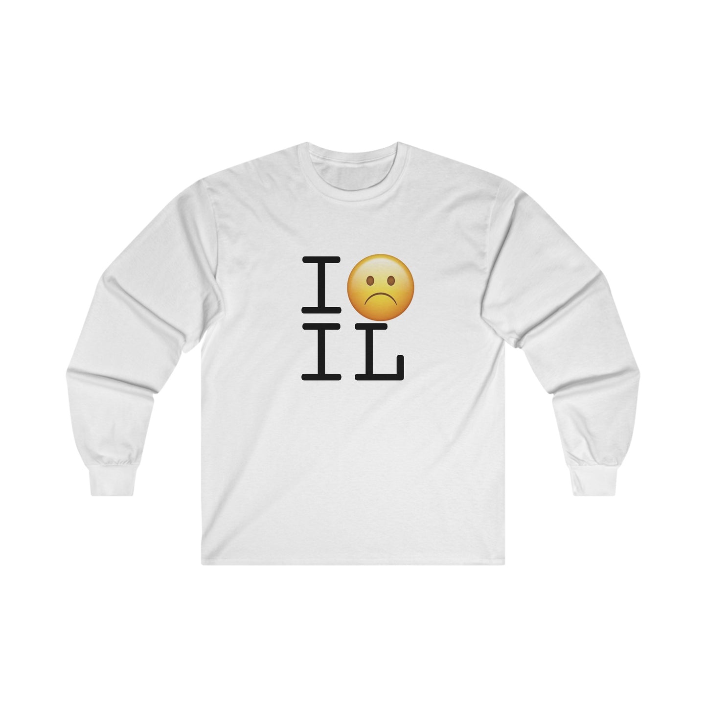 "I'm Grumpy about Illinois" Long Sleeve Shirt