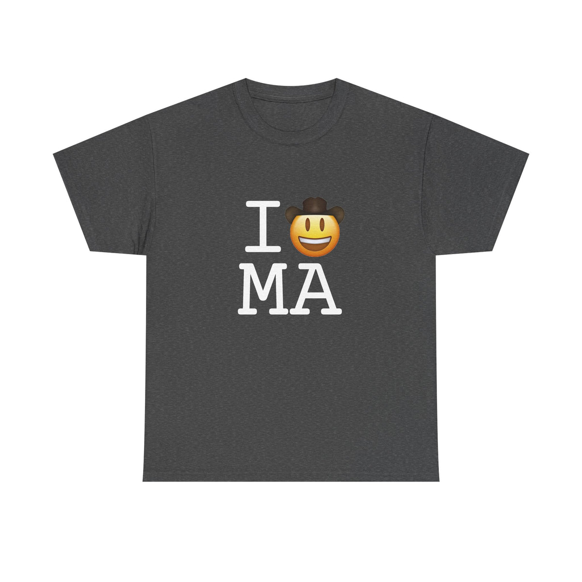 "I'm a Cowboy or Cowgirl in Massachusetts" Tee