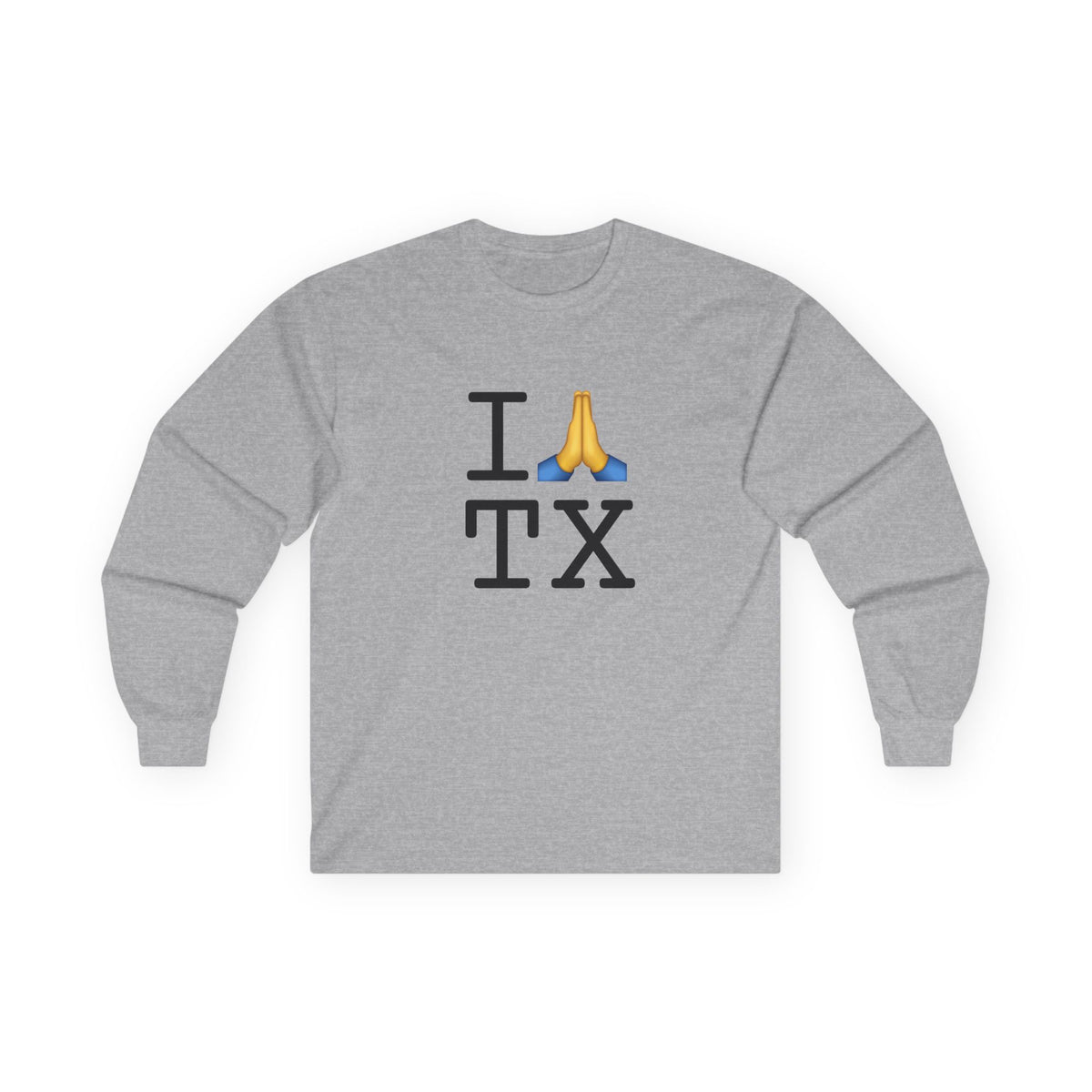 "I Pray for Texas" Long Sleeve Shirt