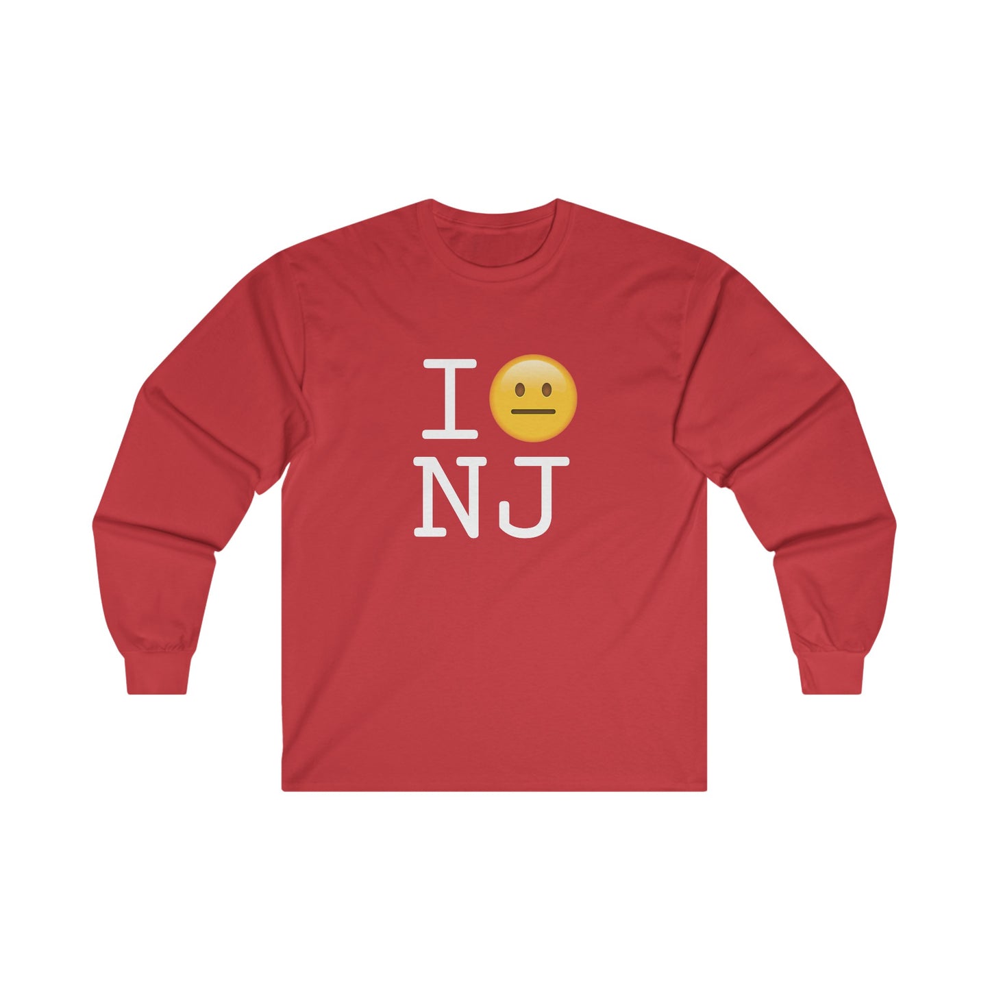 "I'm Neutral About New Jersey" Long Sleeve Shirt