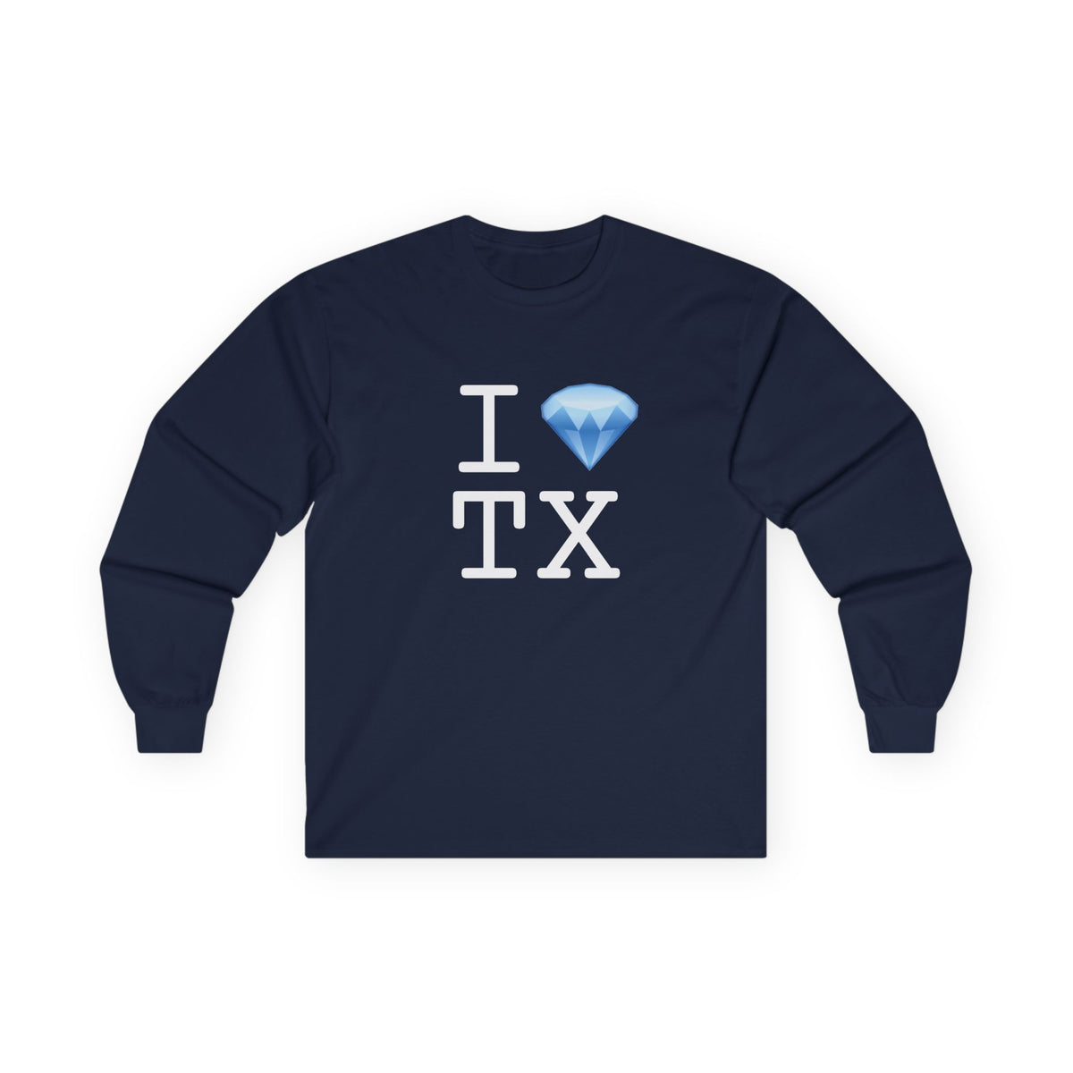 "I Diamond Texas" Long Sleeve Shirt