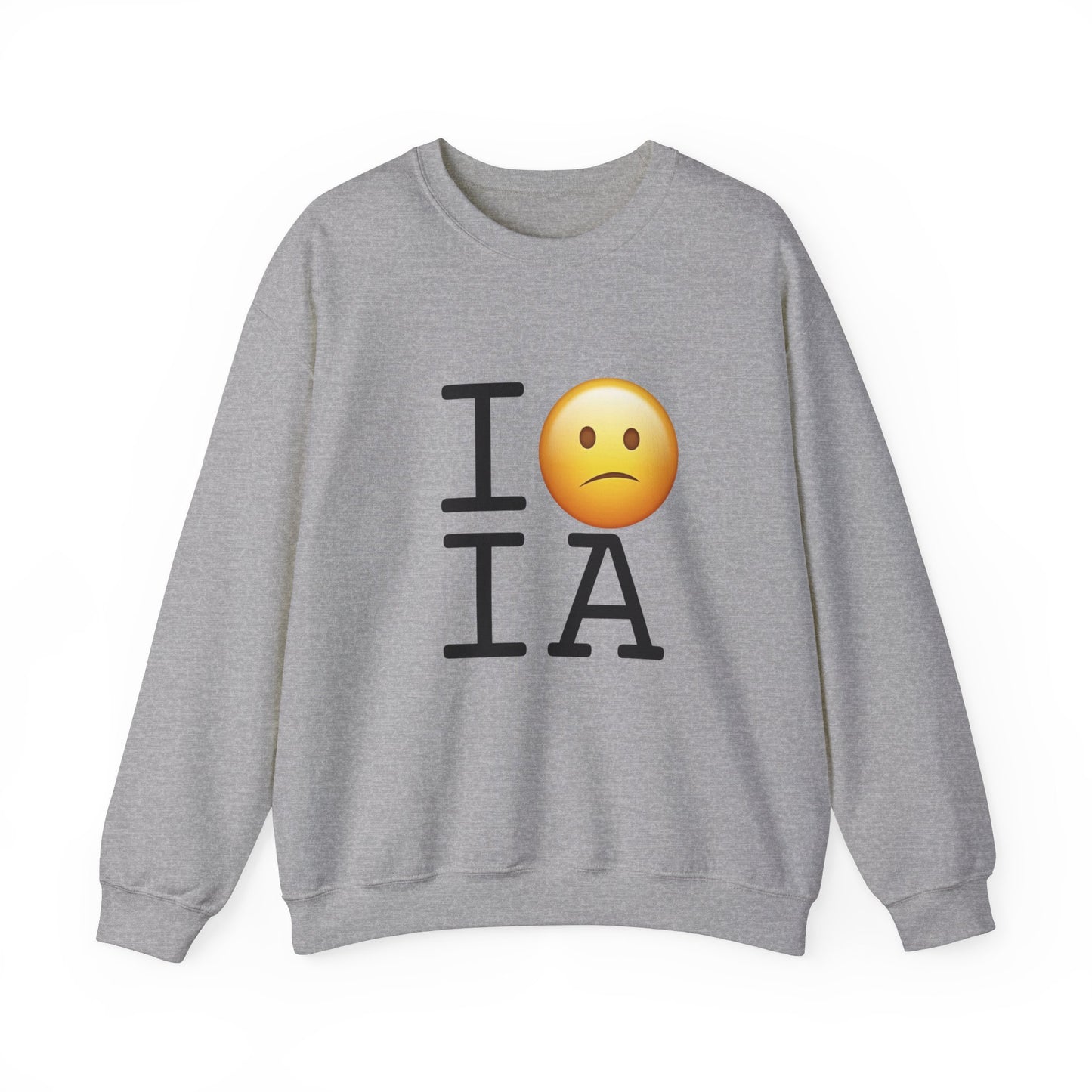 "I'm Confused by Iowa" Sweatshirt