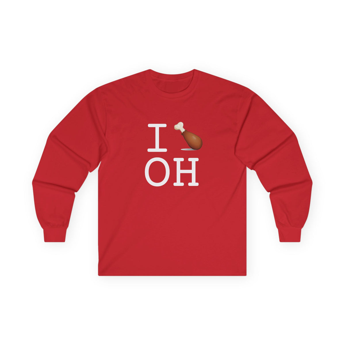 "I Chicken Drumstick Ohio" Long Sleeve Shirt