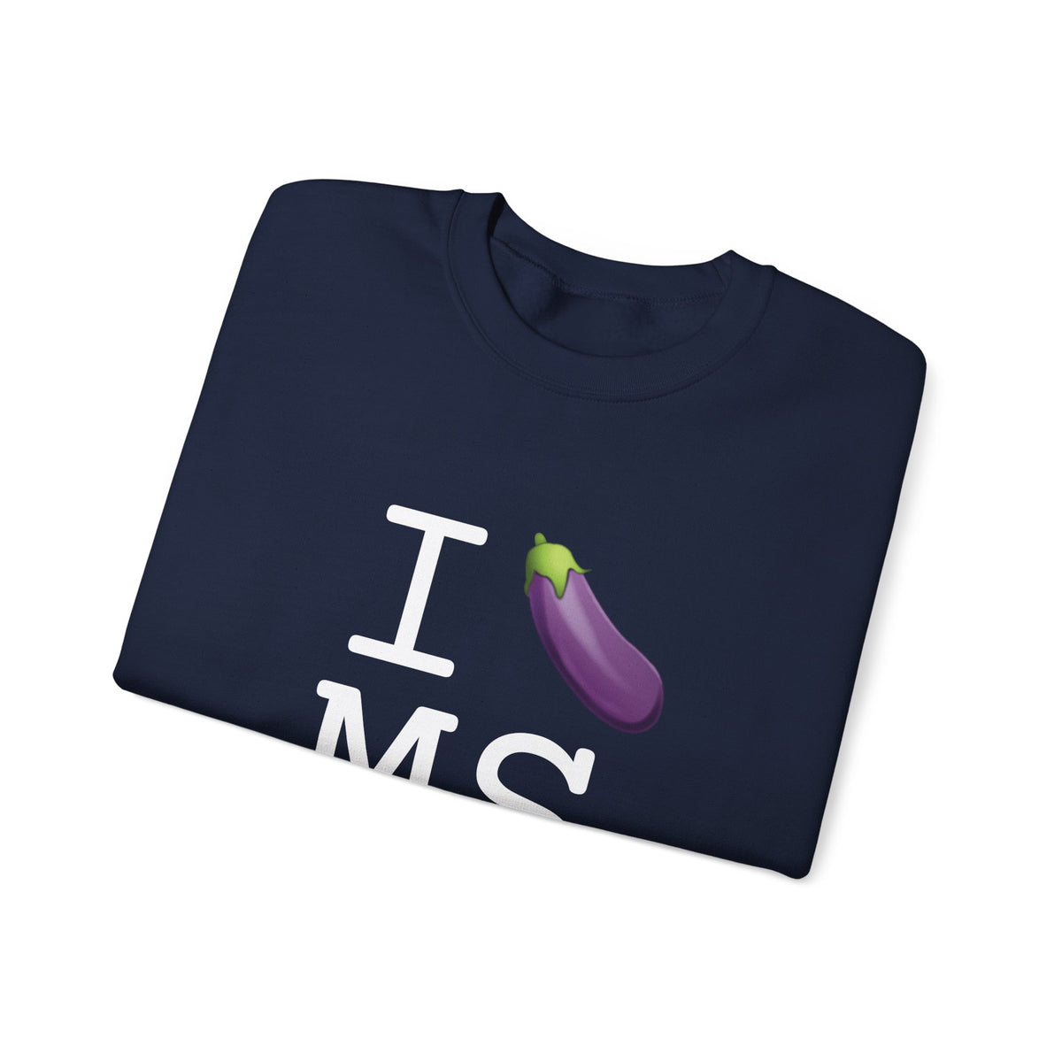 "I Eggplant Mississippi" Sweatshirt