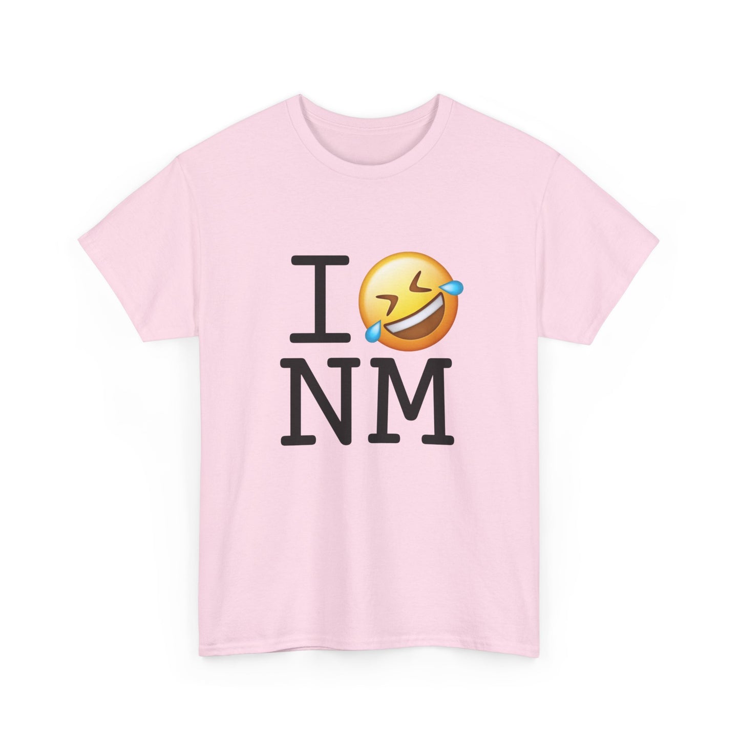 "I Laugh Hard (LMFAO) at New Mexico" Tee