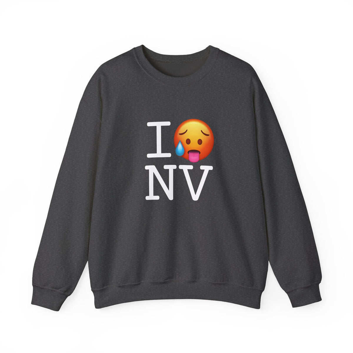 "I'm Hot in Nevada" Sweatshirt