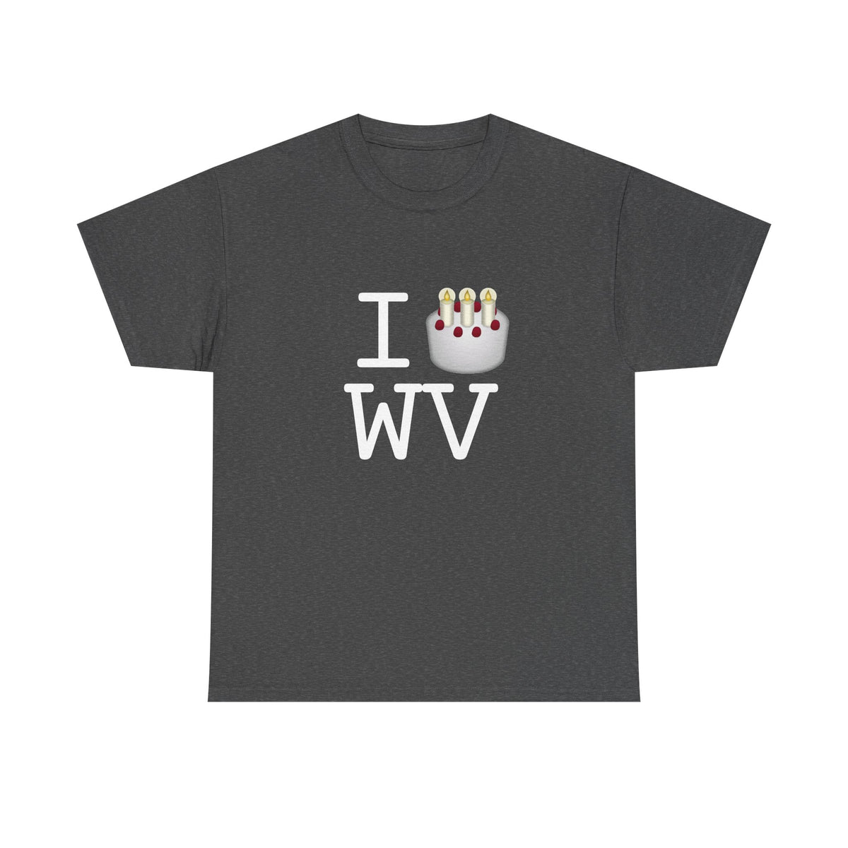 "I Birthday Cake West Virginia" Tee