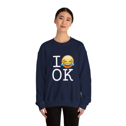 "I'm Laughing at Oklahoma" Sweatshirt