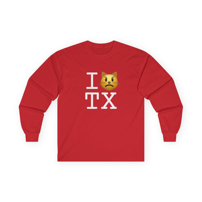 "I'm a Pouting Cat about Texas" Long Sleeve Shirt