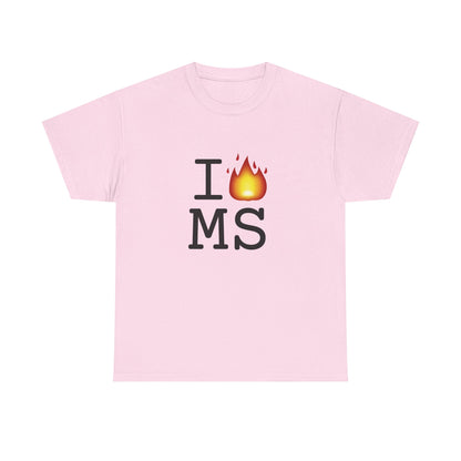 "I've got Fire for Mississippi" Tee