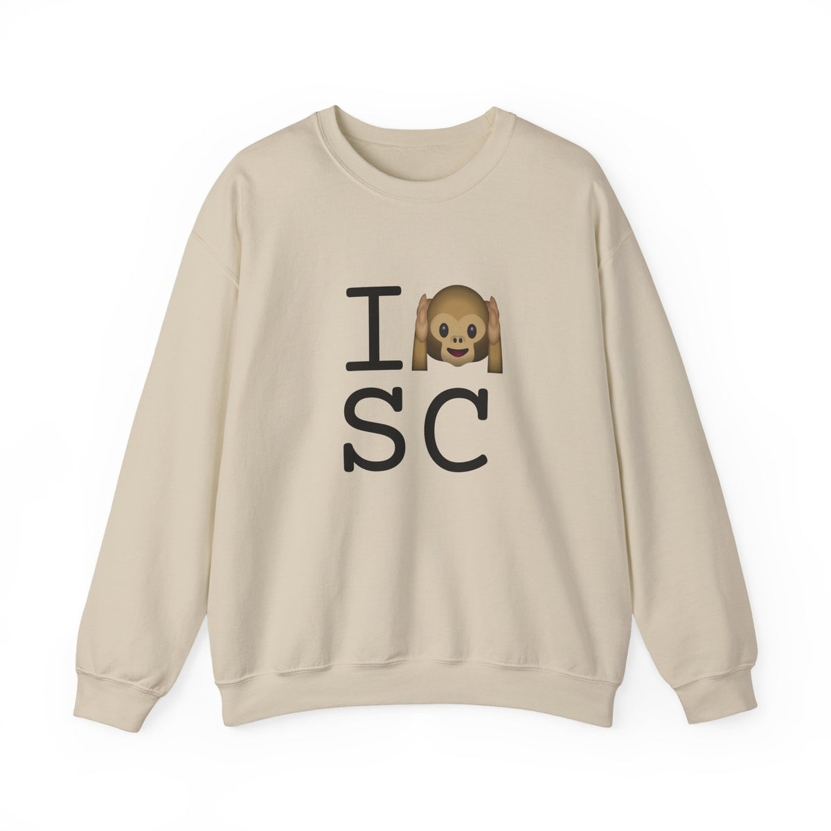 "I Don't Hear South Carolina" Sweatshirt
