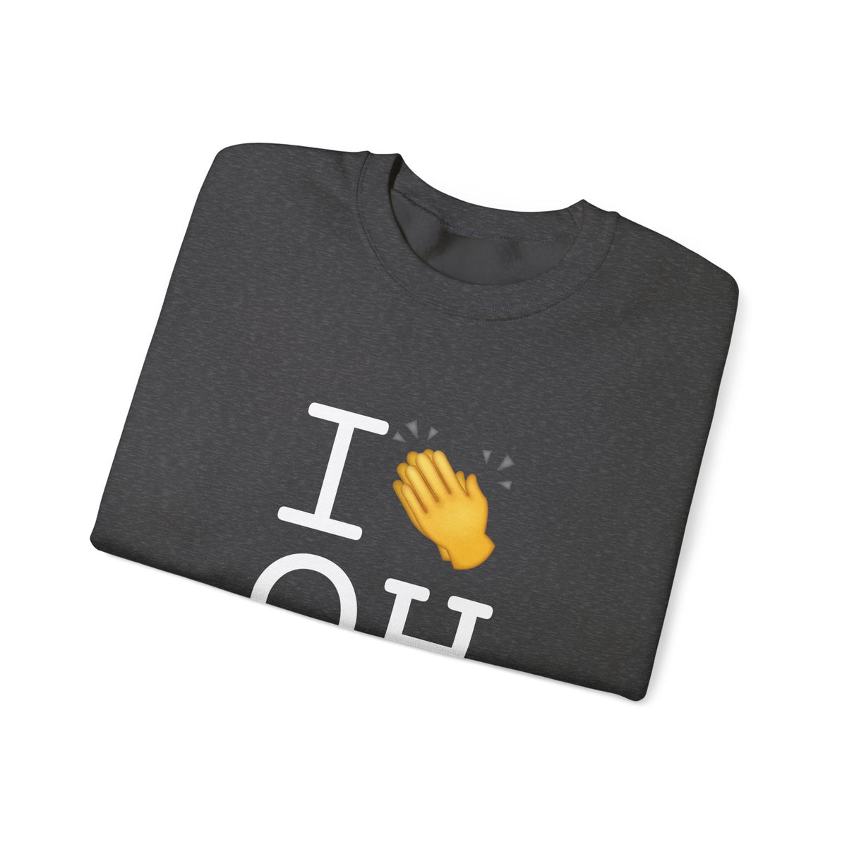 "I Applaud Ohio" Sweatshirt