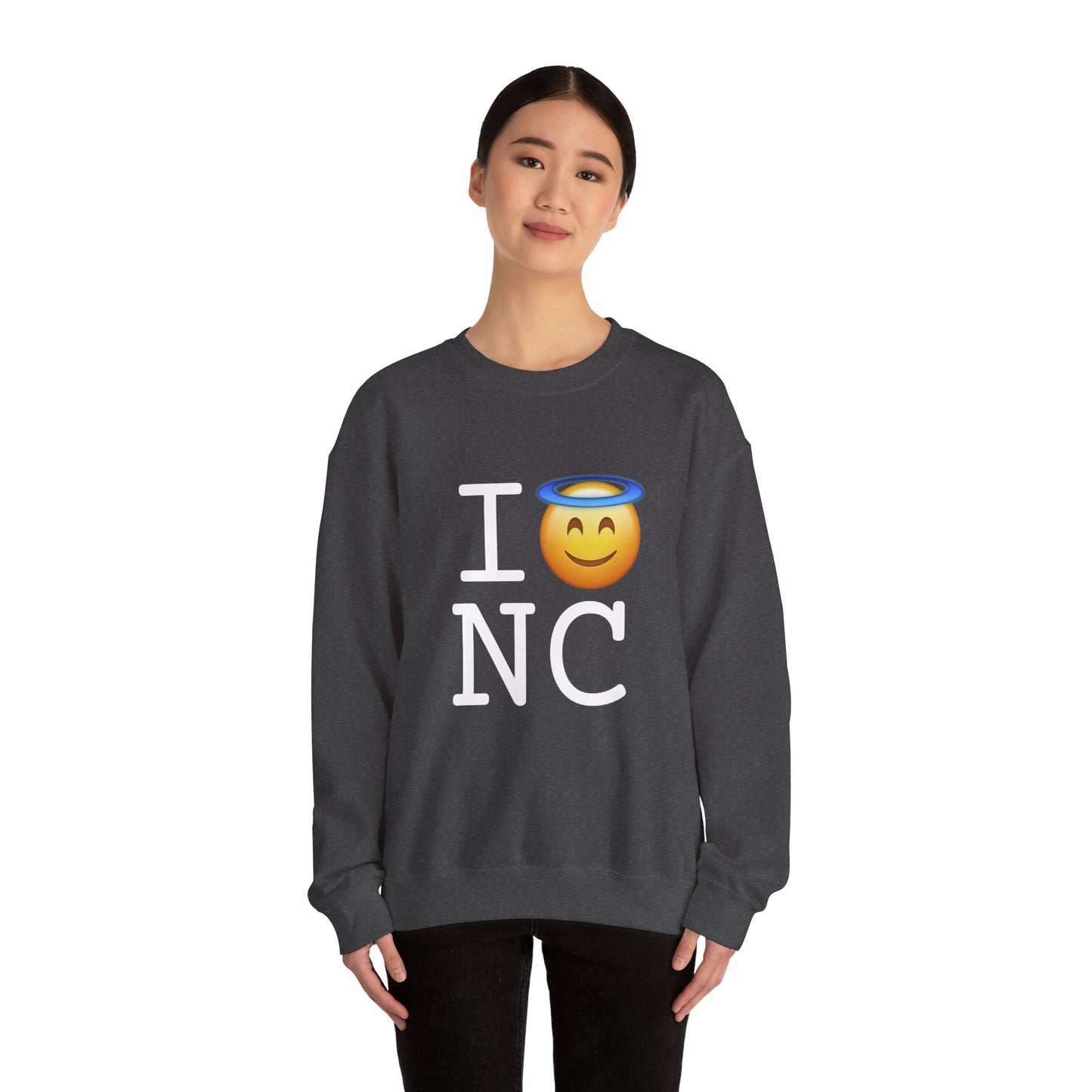 "I'm an Angel in North Carolina" Sweatshirt