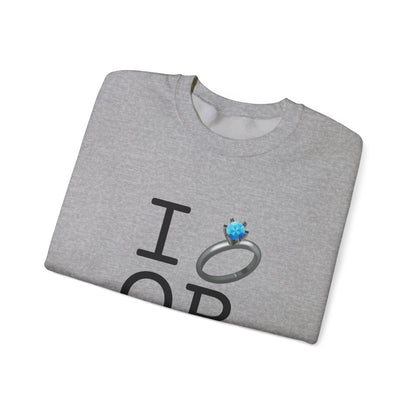 "I'm Married to (Diamond Ring) Oregon" Sweatshirt