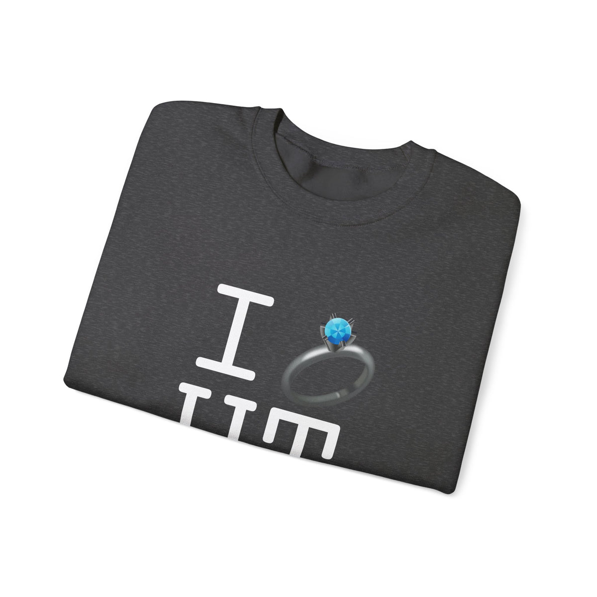 "I'm Married to (Diamond Ring) Utah" Sweatshirt