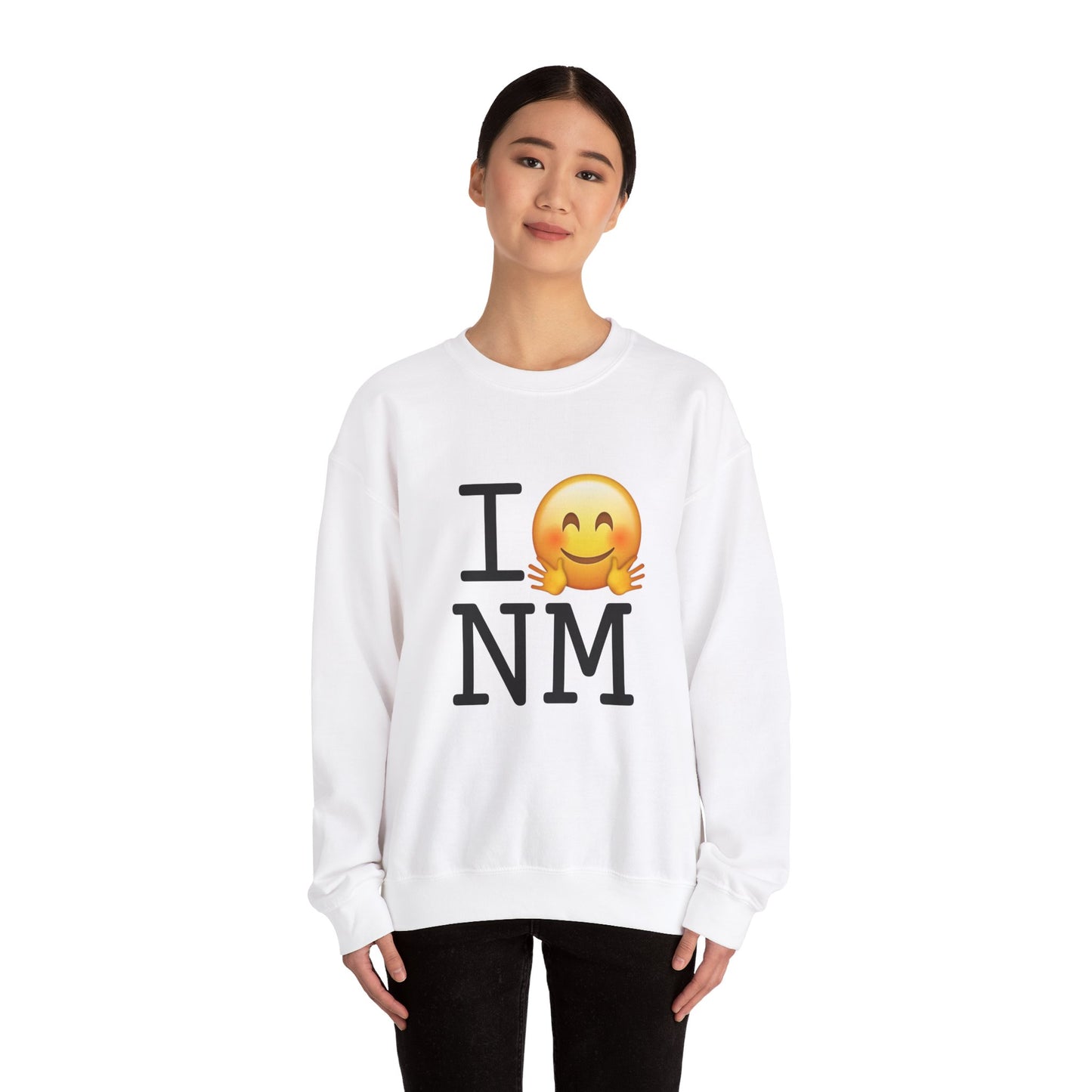 "I Hug New Mexico" Sweatshirt