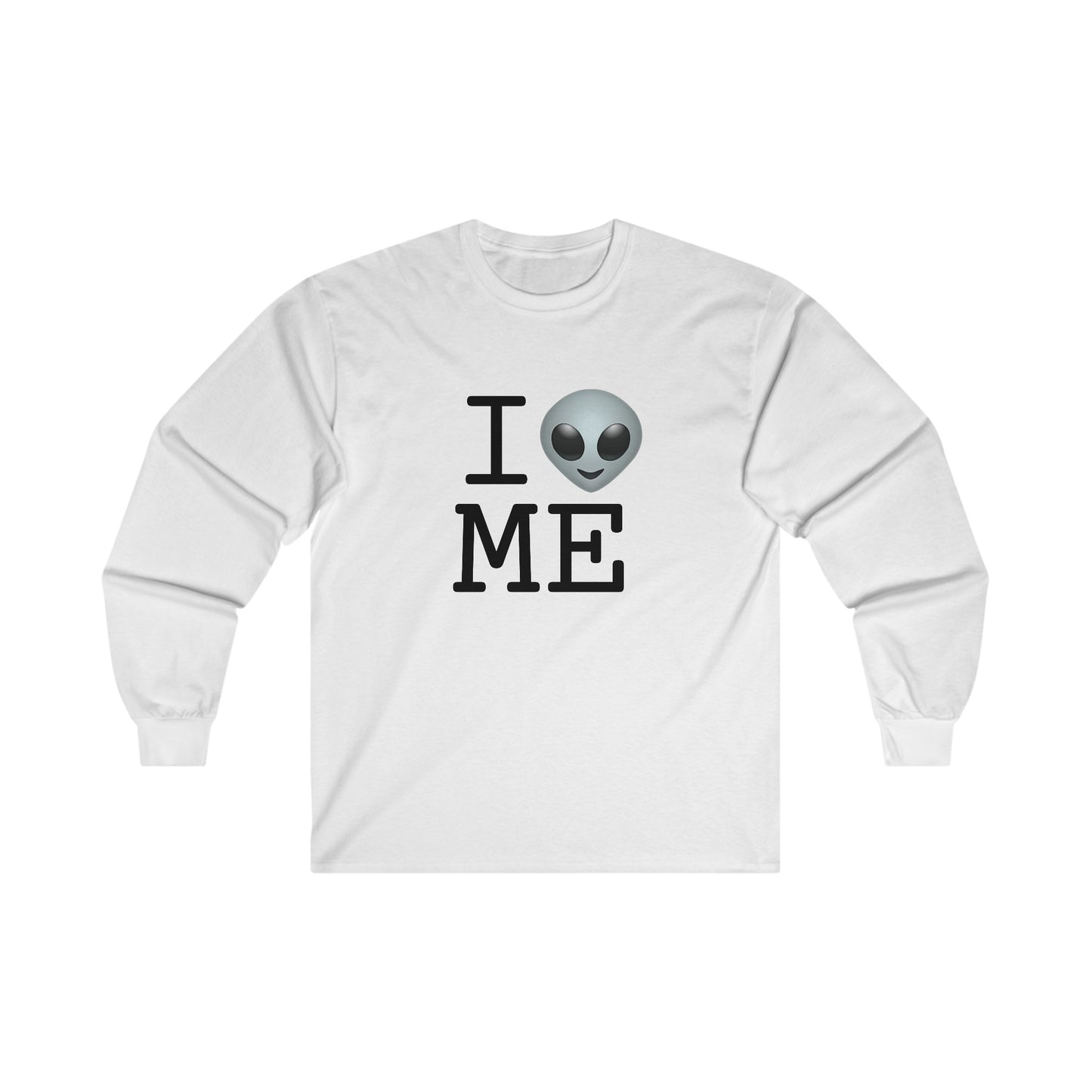 "I Feel Alien in Maine" Long Sleeve Shirt