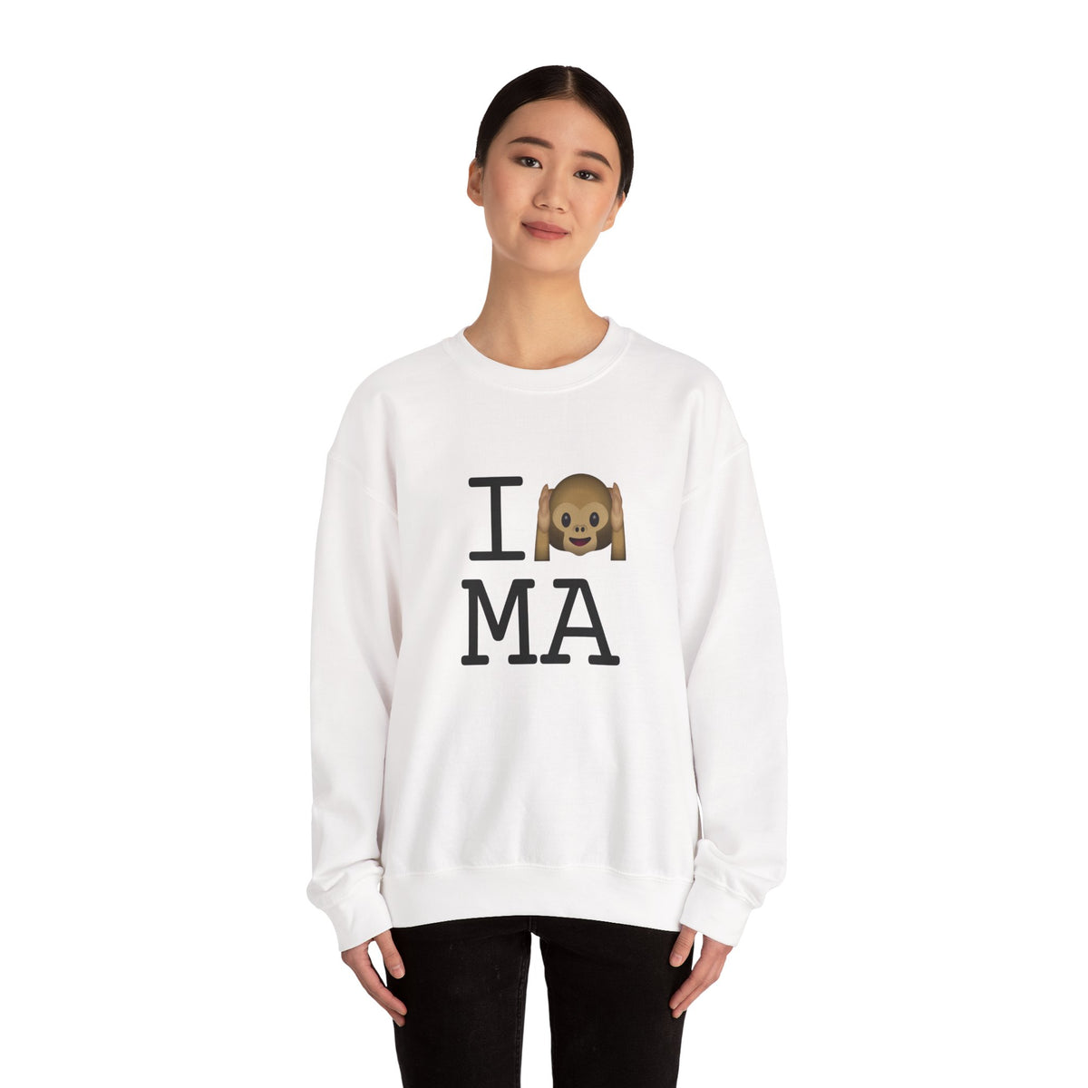 "I Don't Hear Massachusetts" Sweatshirt