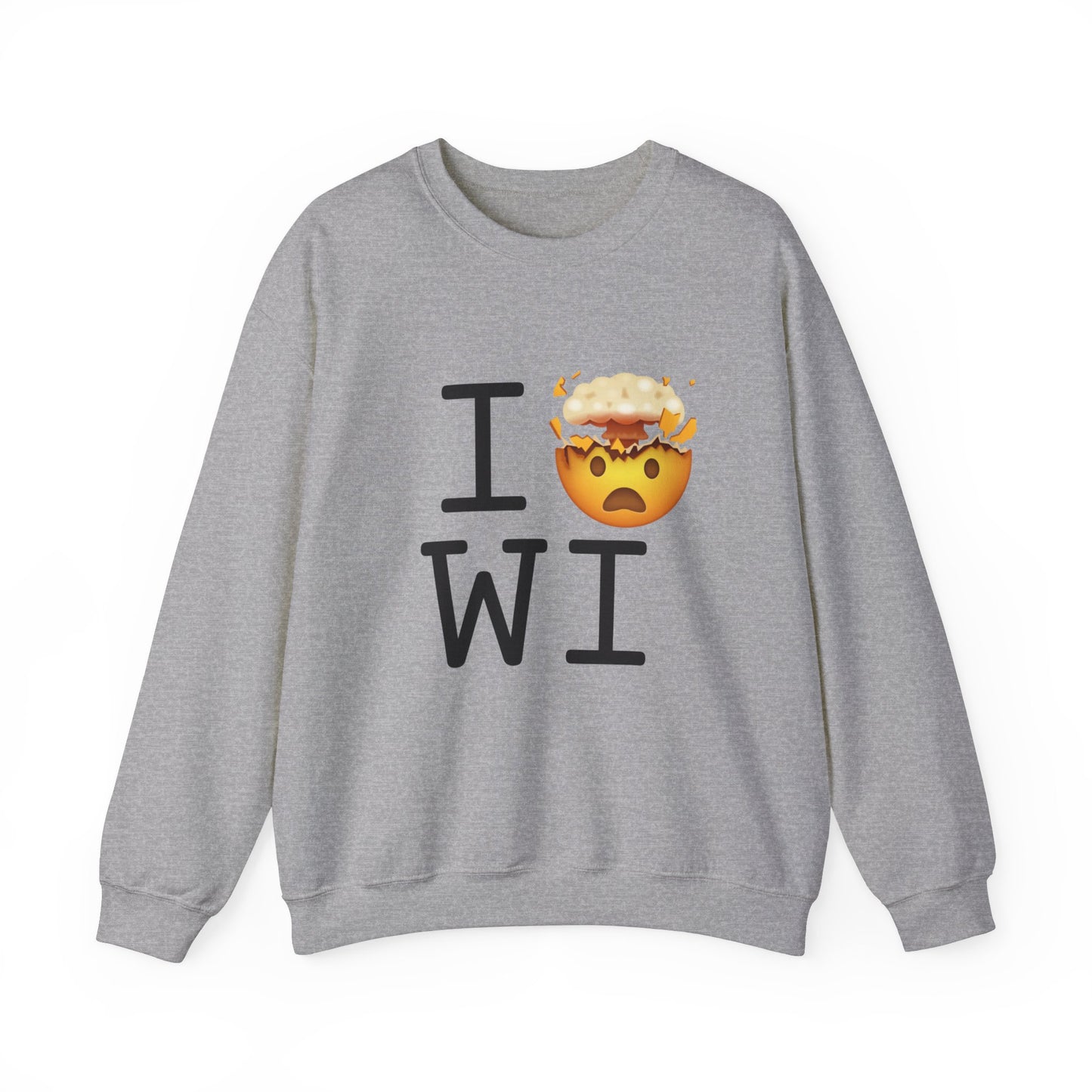 "I'm Mind Blown by Wisconsin" Sweatshirt