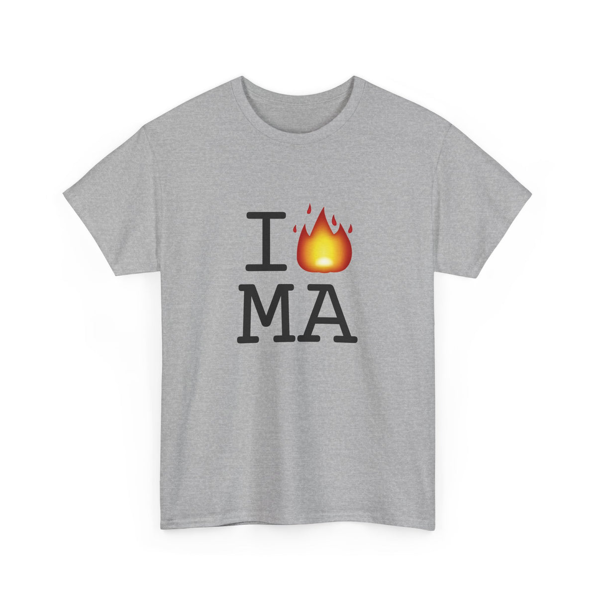 "I've got Fire for Massachusetts" Tee