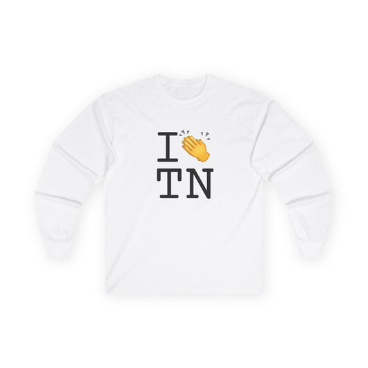 "I Applaud Tennessee" Long Sleeve Shirt