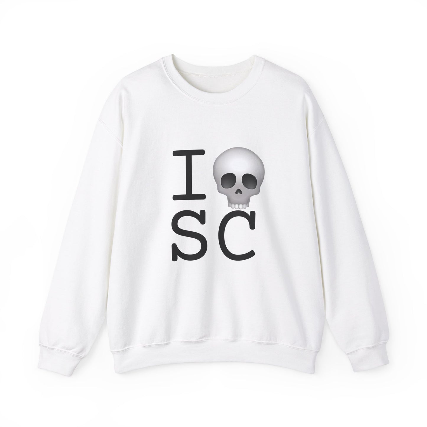 "I'm Dead in South Carolina" Sweatshirt