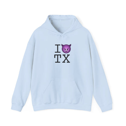 "I'm an Angry Devil about Texas" Hoodie