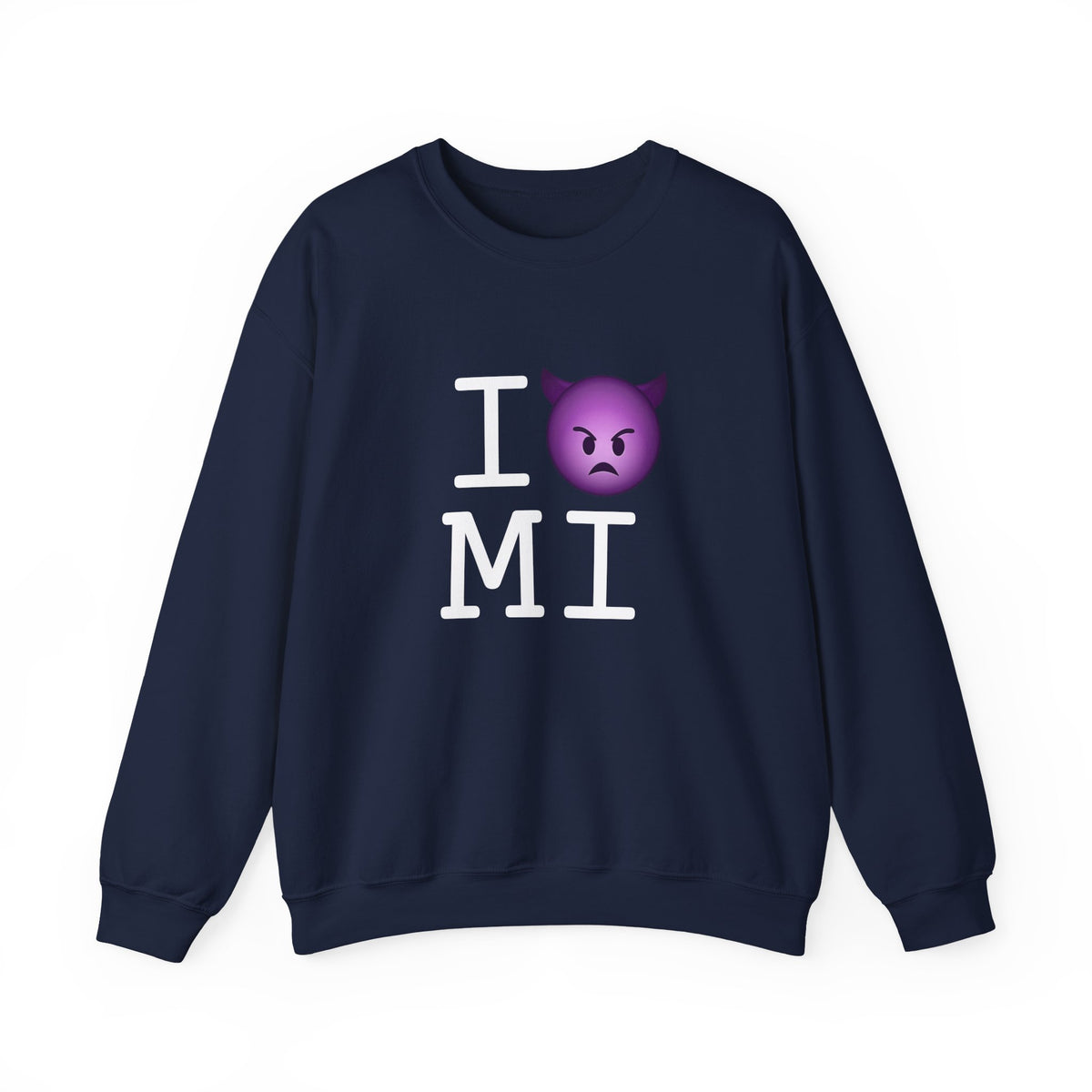 "I'm an Angry Devil about Michigan" Sweatshirt