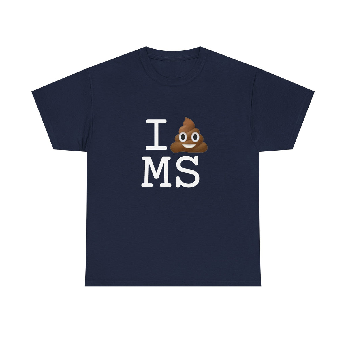 "I Poop in Mississippi" Tee