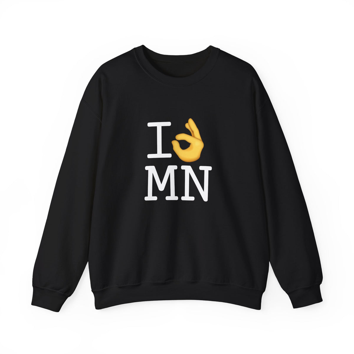 "I'm OK with Minnesota" Sweatshirt