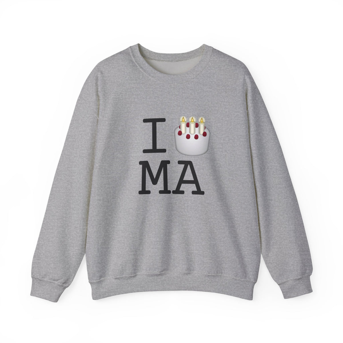"I Birthday Cake Massachusetts" Sweatshirt