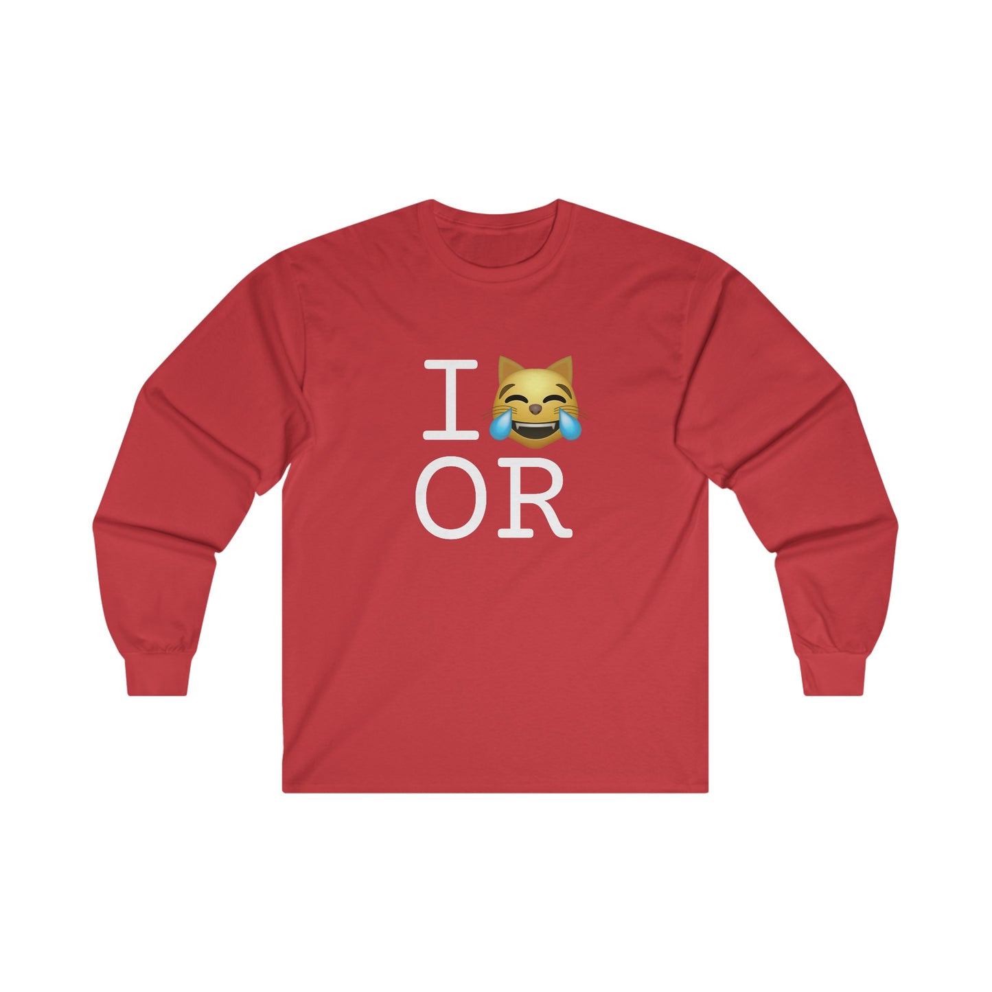 "I'm Laughing like a Cat at Oregon" Long Sleeve Shirt