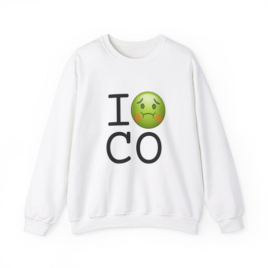 "I'm Nauseous about Colorado" Sweatshirt