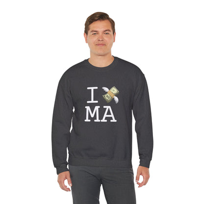 "I Lose Money in Massachusetts" Sweatshirt