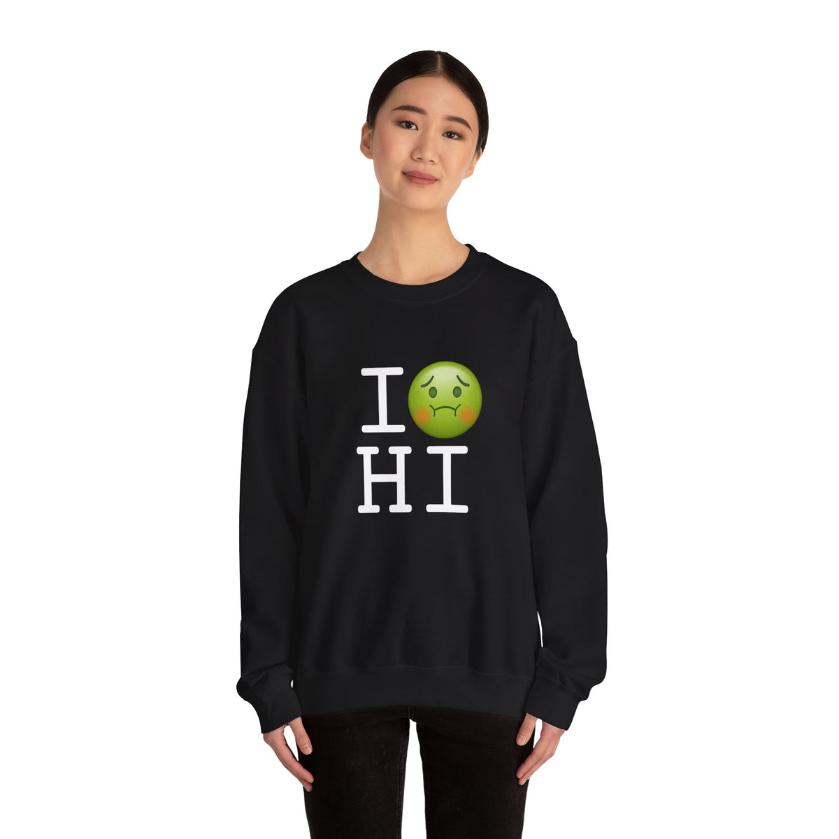 "I'm Nauseous about Hawaii" Sweatshirt