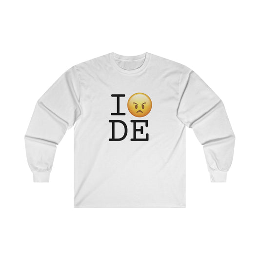 "I'm Mad at Delaware" Long Sleeve Shirt