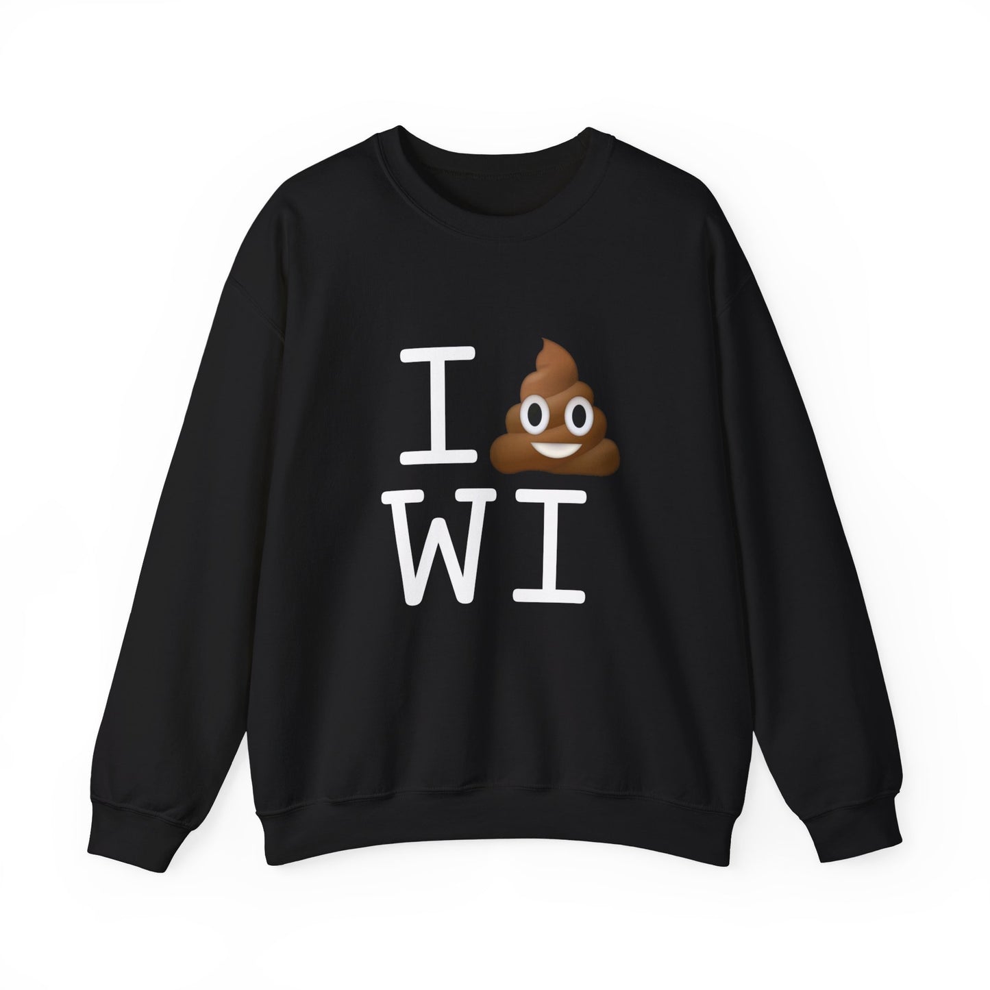 "I Poop in Wisconsin" Sweatshirt