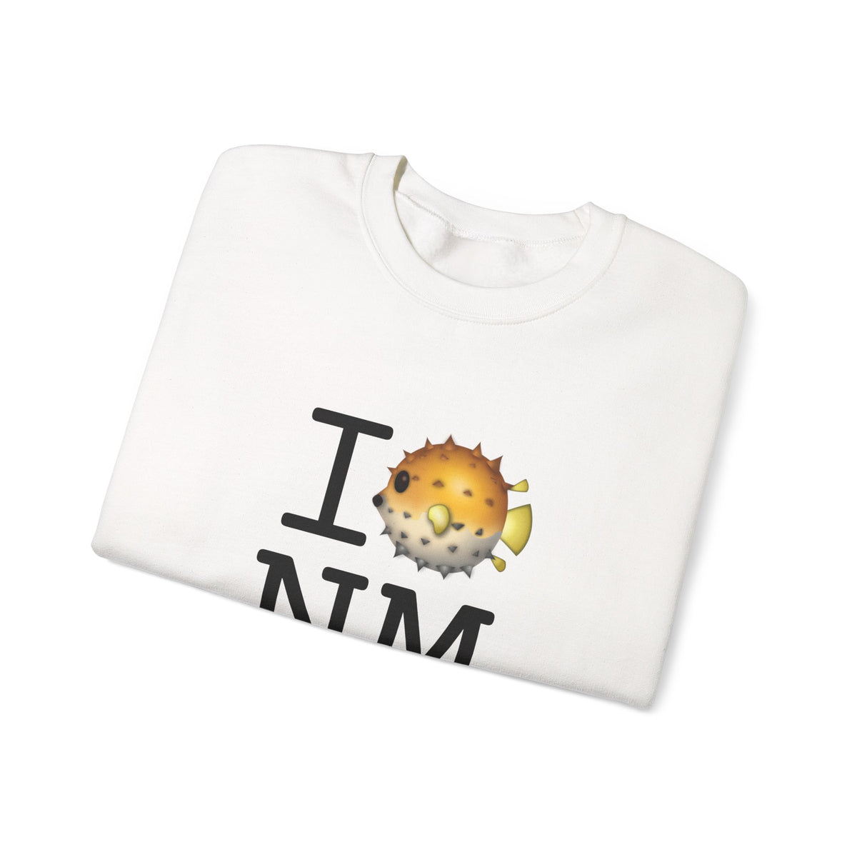 "I Blowfish in New Mexico" Sweatshirt